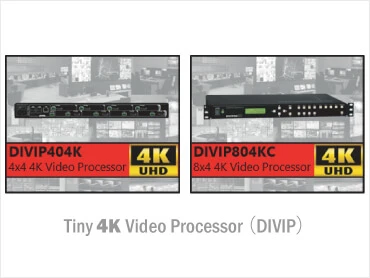 DIVIP404K / DIVIP804KC 1.5Uコンパクトモデル ビデオプロセッサ(4K)
